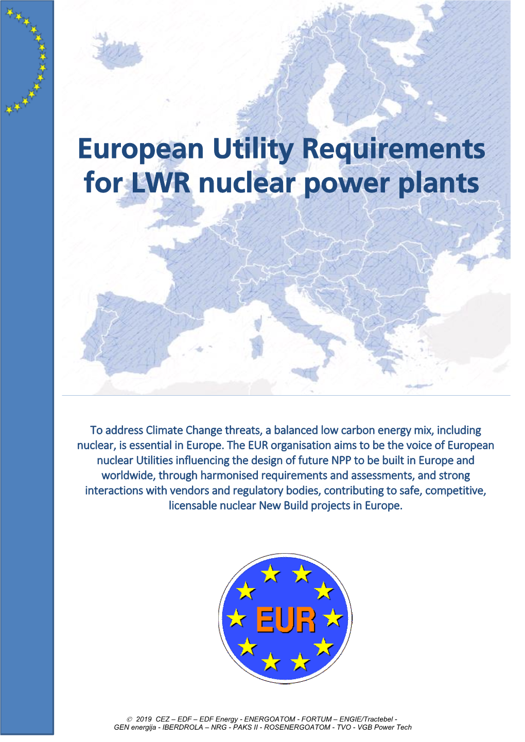 European Utility Requirements for LWR Nuclear Power Plants