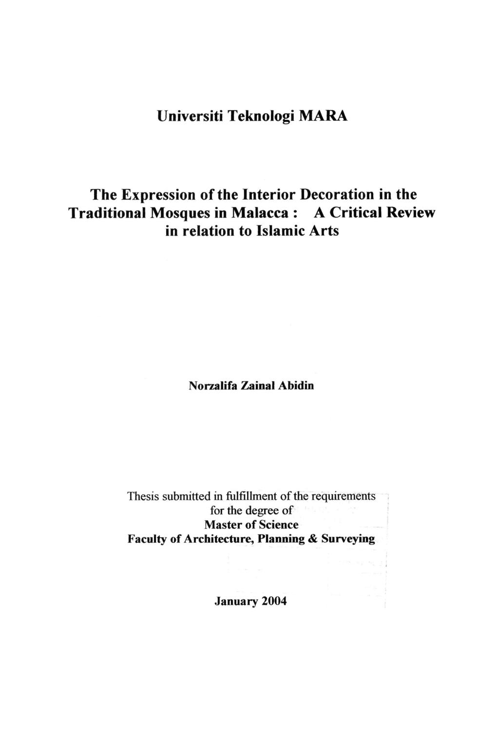 Traditional Mosques in Malacca : a Critical Review in Relation to Islamic Arts