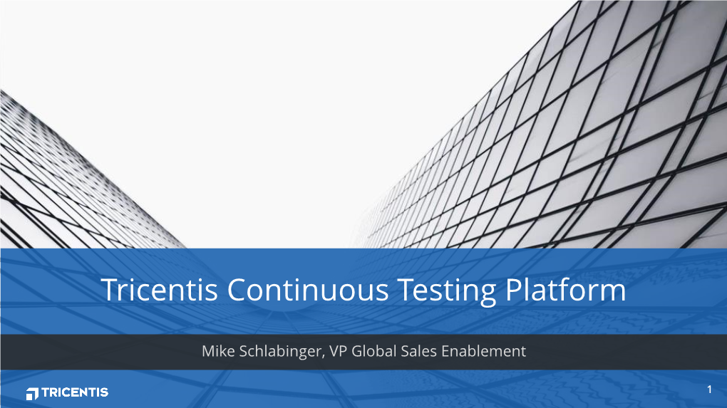 Tricentis Continuous Testing Platform