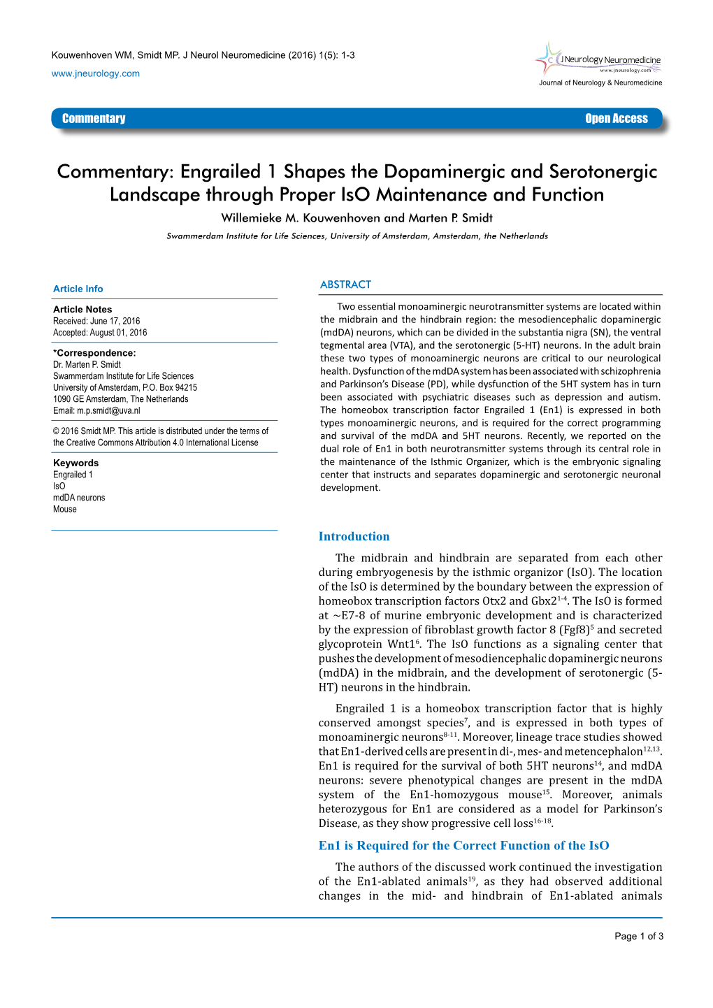 Engrailed 1 Shapes the Dopaminergic and Serotonergic Landscape Through Proper Iso Maintenance and Function Willemieke M