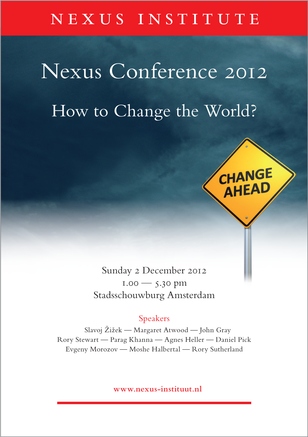 Nexus Conference 2012 How to Change the World?