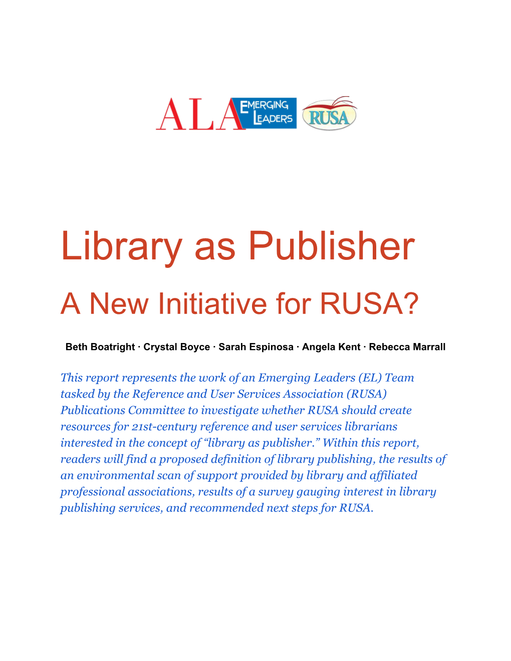 Library As Publisher a New Initiative for RUSA?