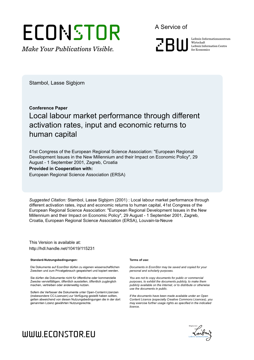 Local Labour Market Performance Through Different Activation Rates, Input and Economic Returns to Human Capital