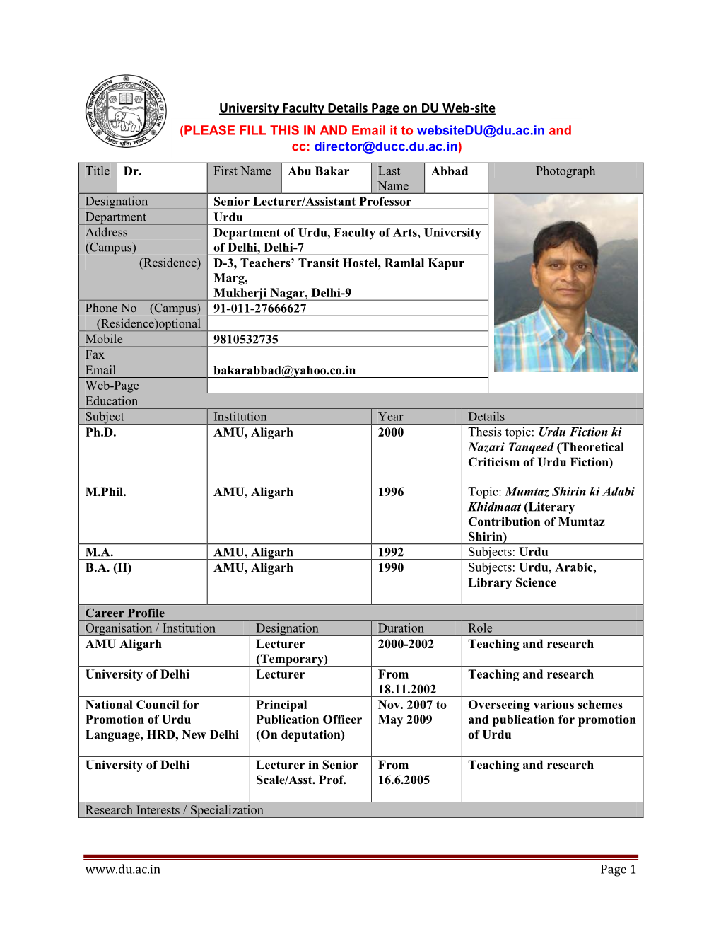 University Faculty Details Page on DU Web-Site (PLEASE FILL THIS in and Email It to Websitedu@Du.Ac.In and Cc: Director@Ducc.Du.Ac.In) Title Dr