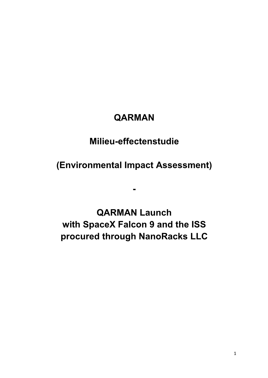 QARMAN Launch with Spacex Falcon 9 and the ISS Procured