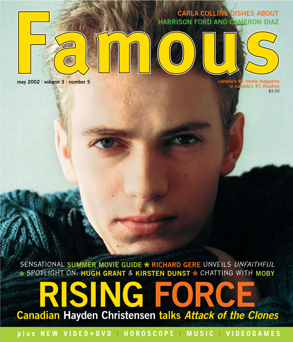 Hayden Christensen Talks Attack of the Clones Plus NEW VIDEO + DVD | H OROSCOPE | MUSIC | VIDEOGAMES