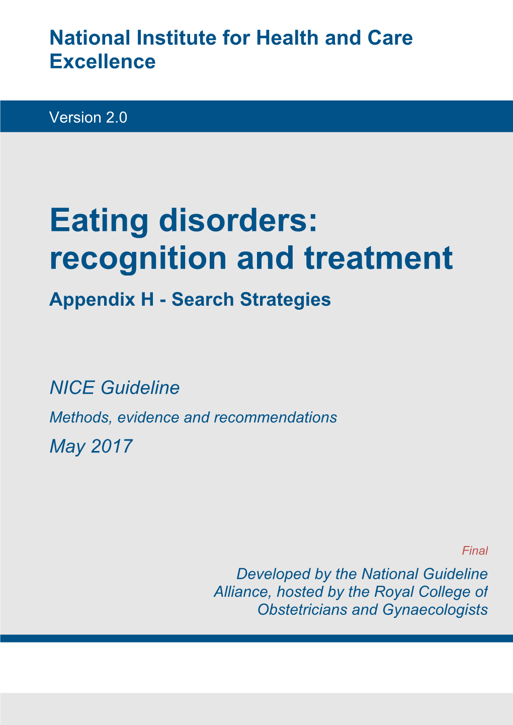 Eating Disorders: Recognition and Treatment Appendix H - Search Strategies