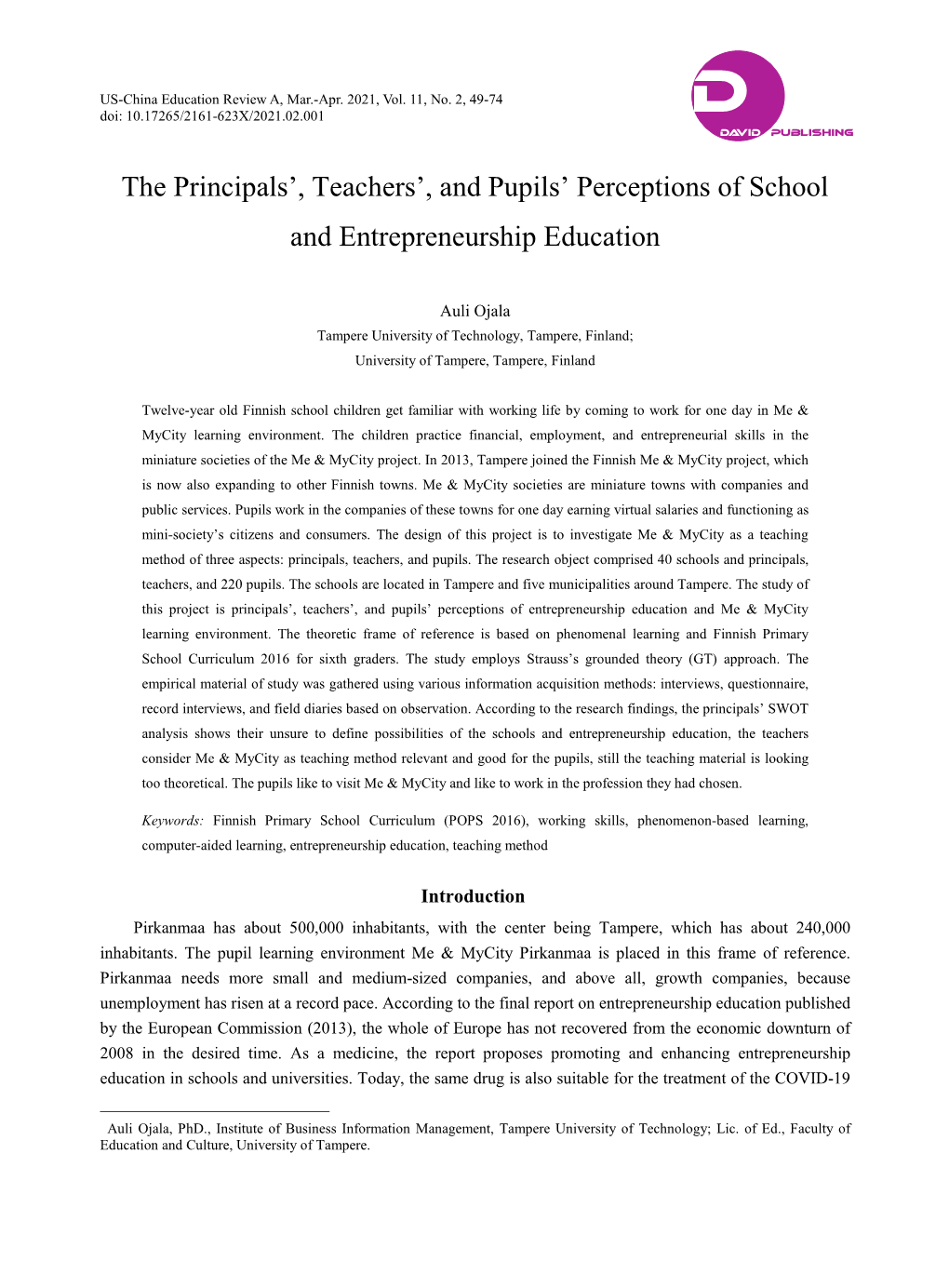 The Principals', Teachers', and Pupils' Perceptions of School And