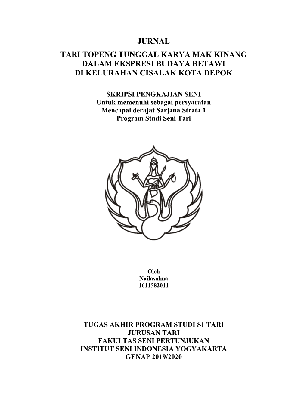 Jurnal Tari Topeng Tunggal Karya Mak Kinang Dalam Ekspresi Budaya Betawi Di Kelurahan Cisalak Kota Depok