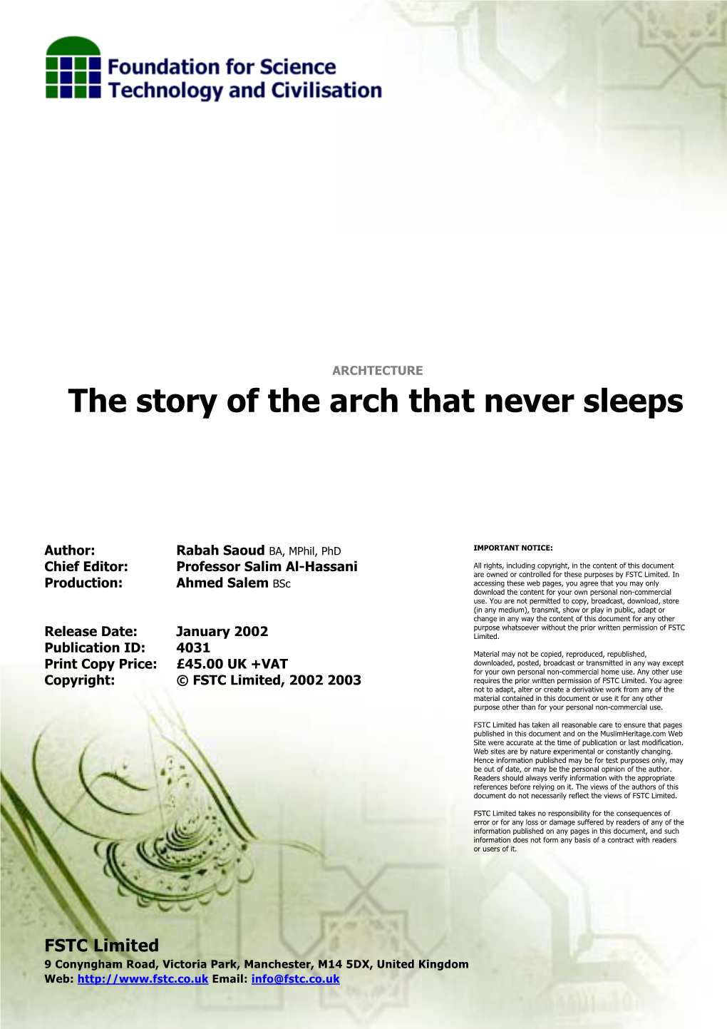 The Story of the Arch That Never Sleeps