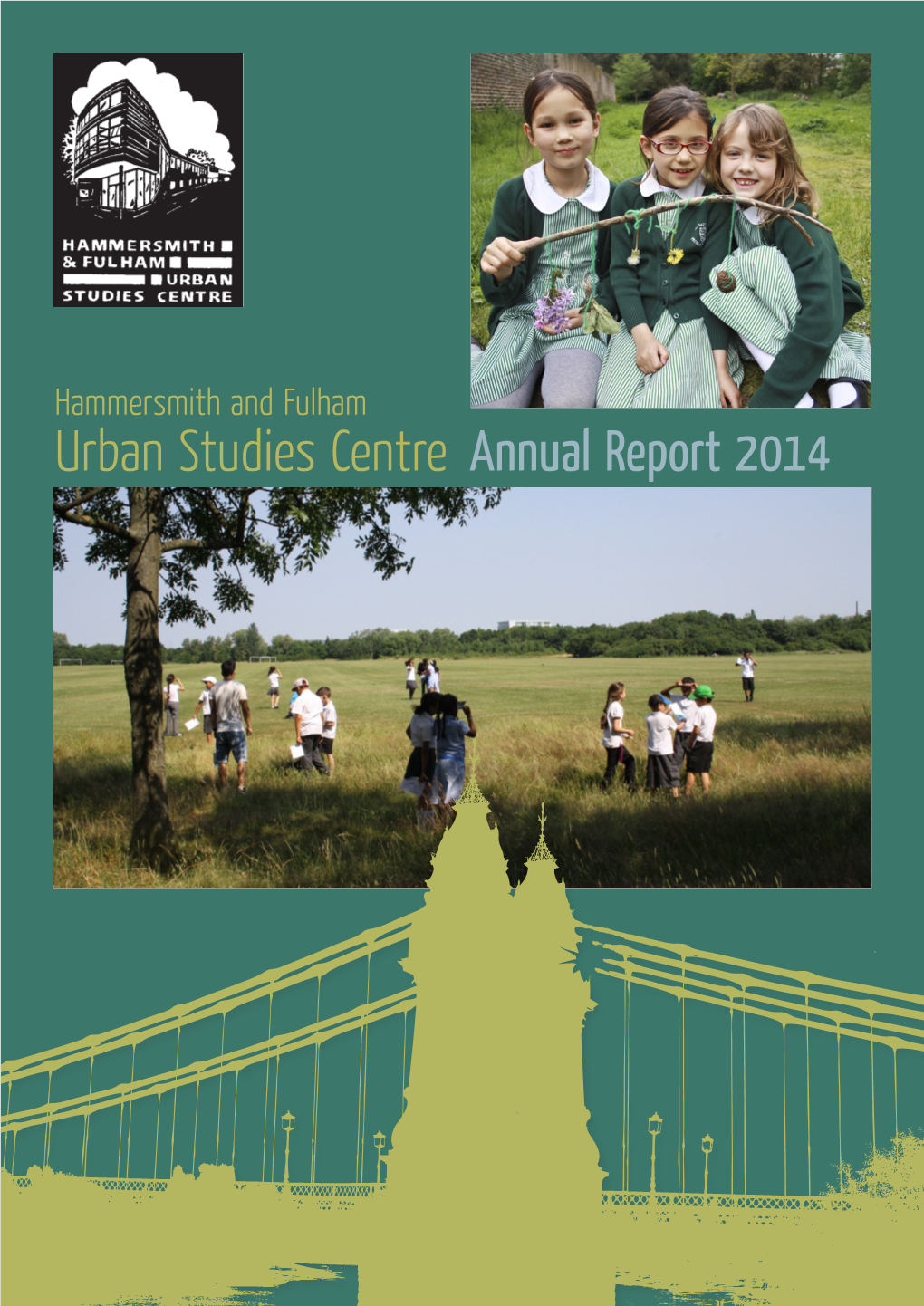 Annual Report 2014 About Urban Studies