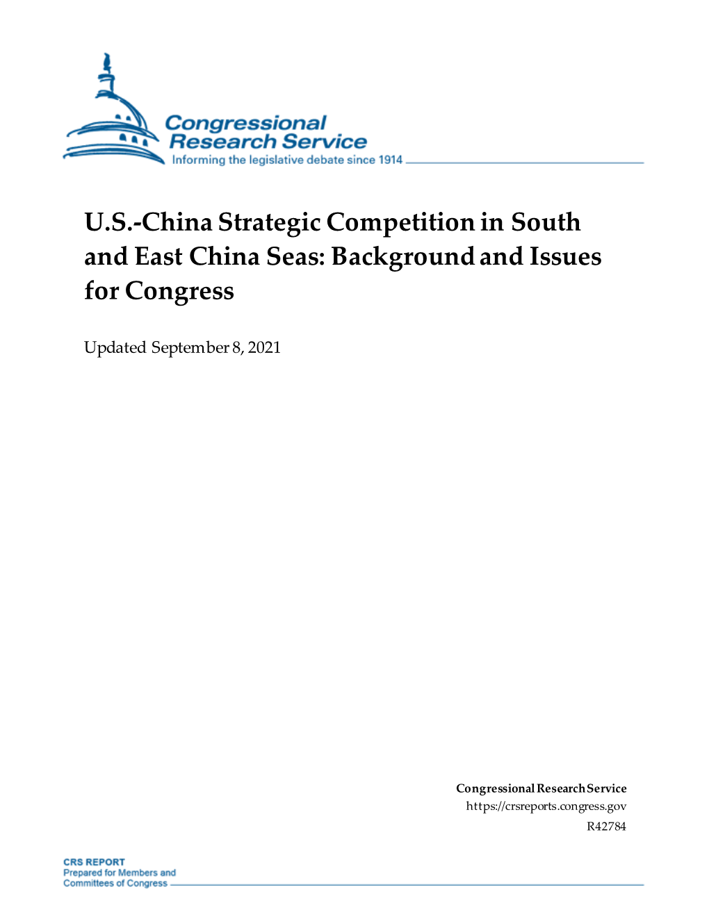 U.S.-China Strategic Competition in South and East China Seas: Background and Issues for Congress