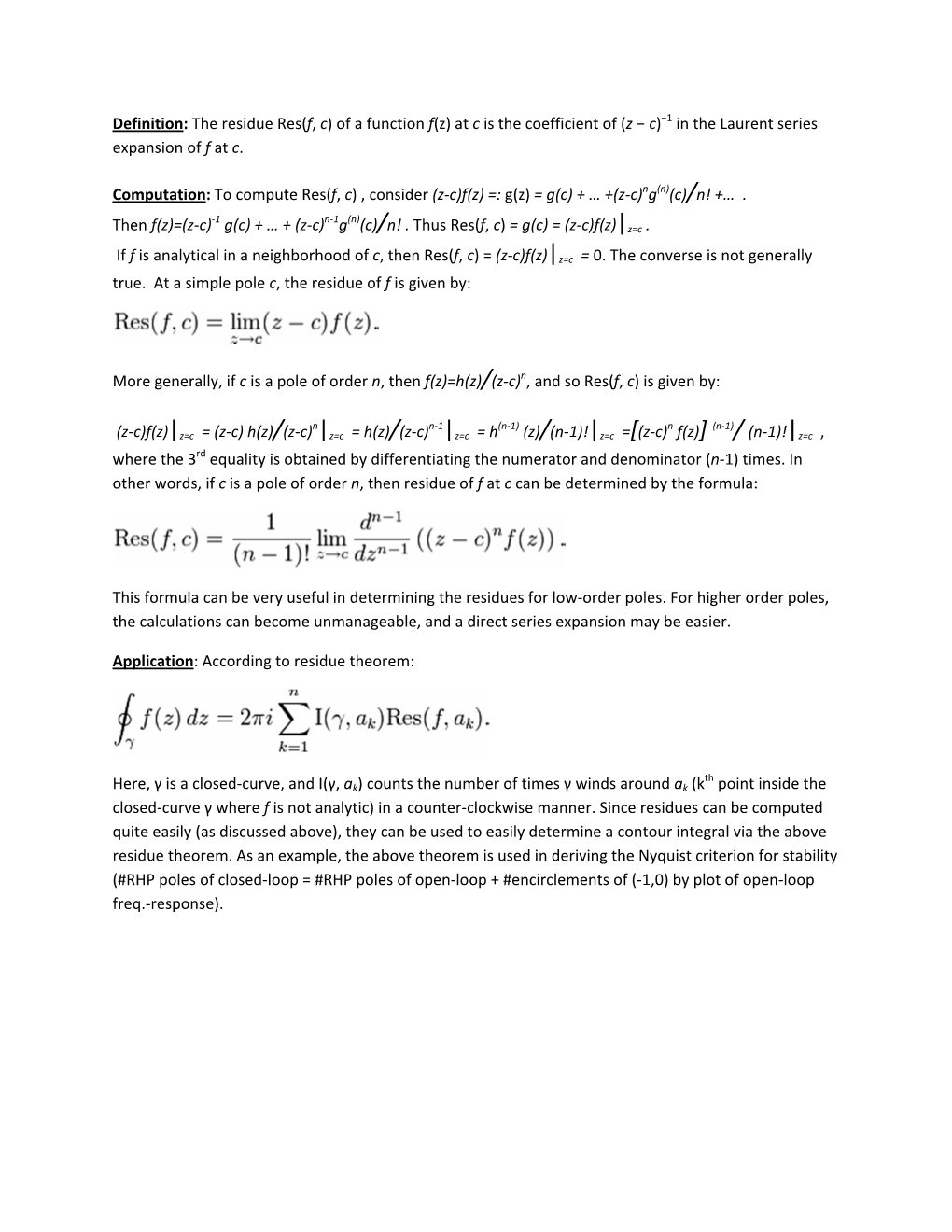 Definition: the Residue Res(F, C) of a Function F(Z) at C Is the Coefficient of (Z − C)−1 in the Laurent Series Expansion of F at C