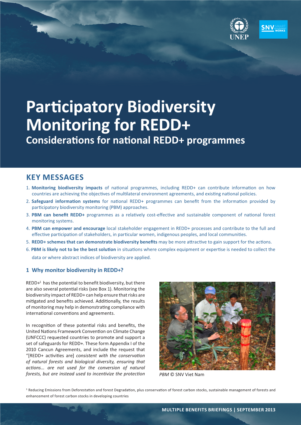 Participatory Biodiversity Monitoring for REDD+ Considerations for National REDD+ Programmes