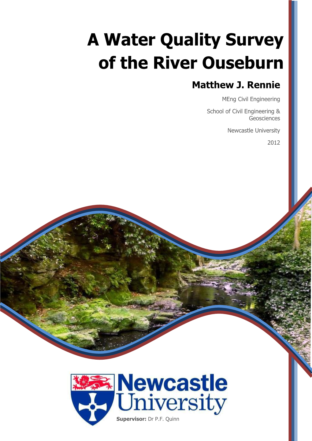 A Water Quality Survey of the River Ouseburn Matthew J