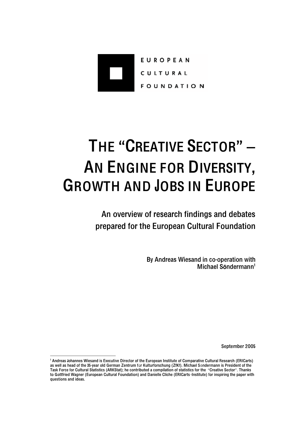 Creative Sector” – an Engine for Diversity, Growth and Jobs in Europe