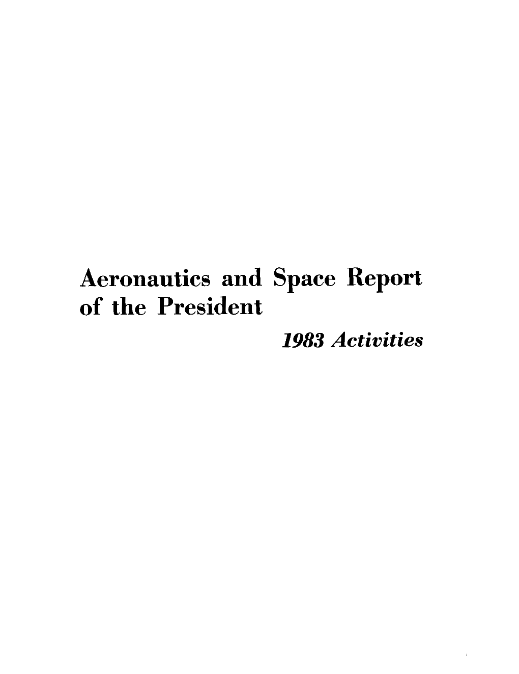 Aeronautics and Space Report of the President 1983 Activities