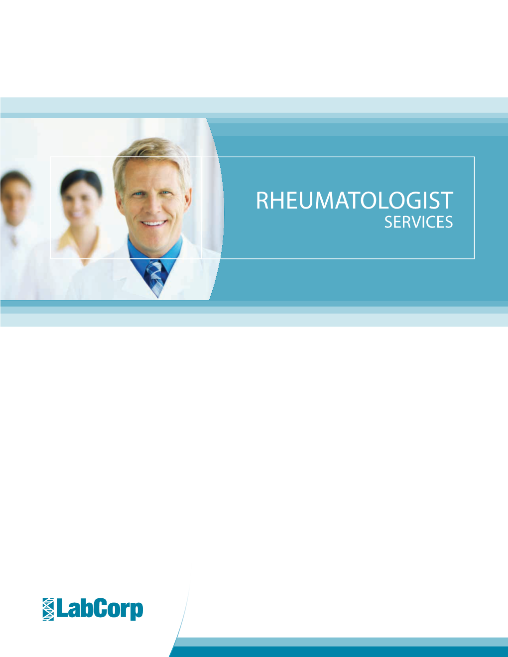 RHEUMATOLOGIST SERVICES FULL-SERVICE CAPABILITIES for the Rheumatology Specialist