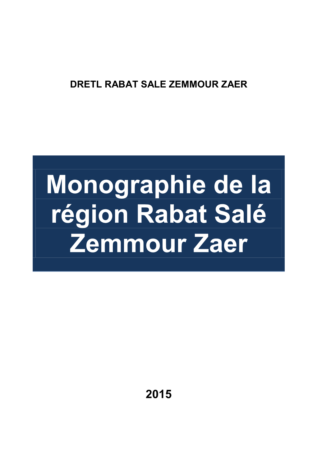 Monographie De La Région Rabat Salé Zemmour Zaer