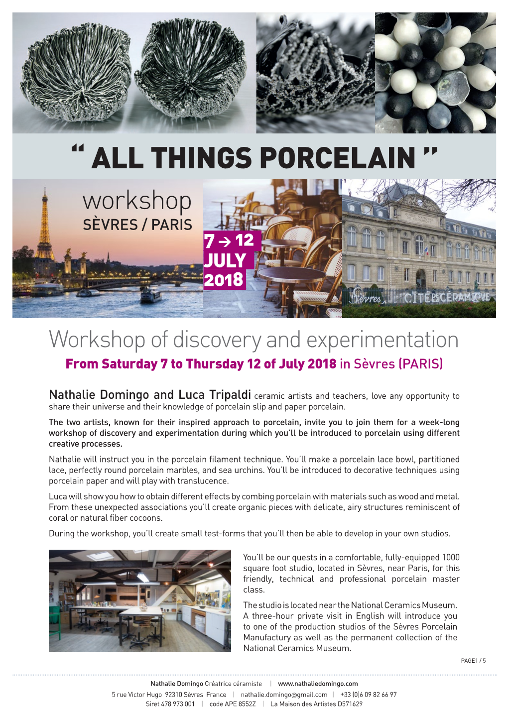 THINGS PORCELAIN ’’ Workshop SÈVRES / PARIS 7 > 12 JULY 2018