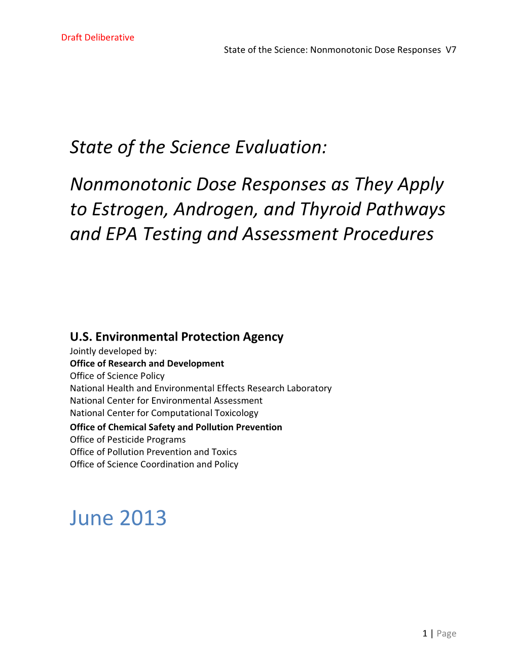 Nonmonotonic Dose Responses As They Apply to Estrogen, Androgen, and Thyroid Pathways and EPA Testing and Assessment Procedures