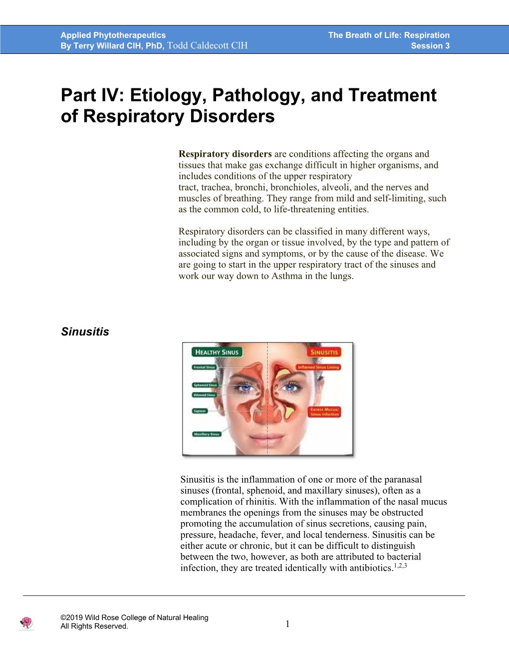 Part IV: Etiology, Pathology, and Treatment of Respiratory Disorders