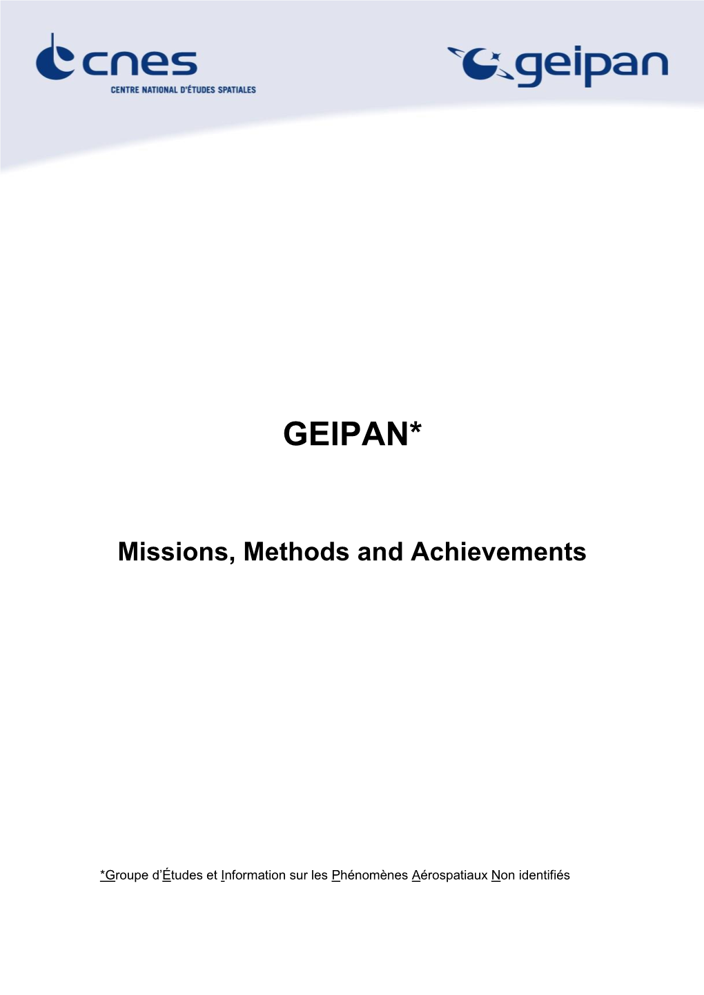 GEIPAN* Missions, Methods and Achievements