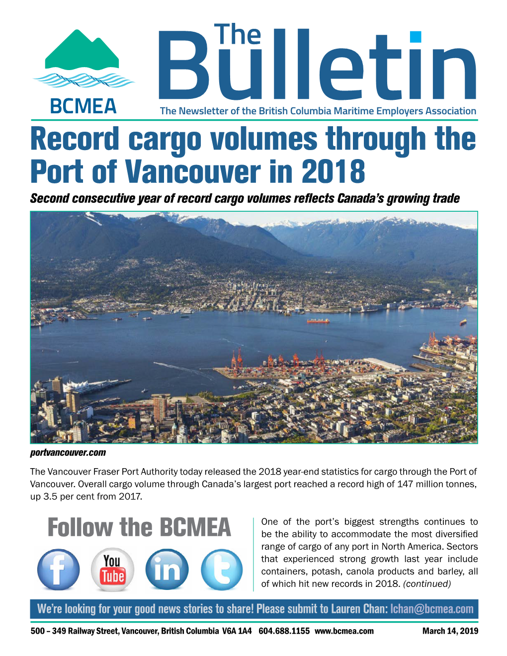 Record Cargo Volumes Through the Port of Vancouver in 2018 Second Consecutive Year of Record Cargo Volumes Reflects Canada’S Growing Trade