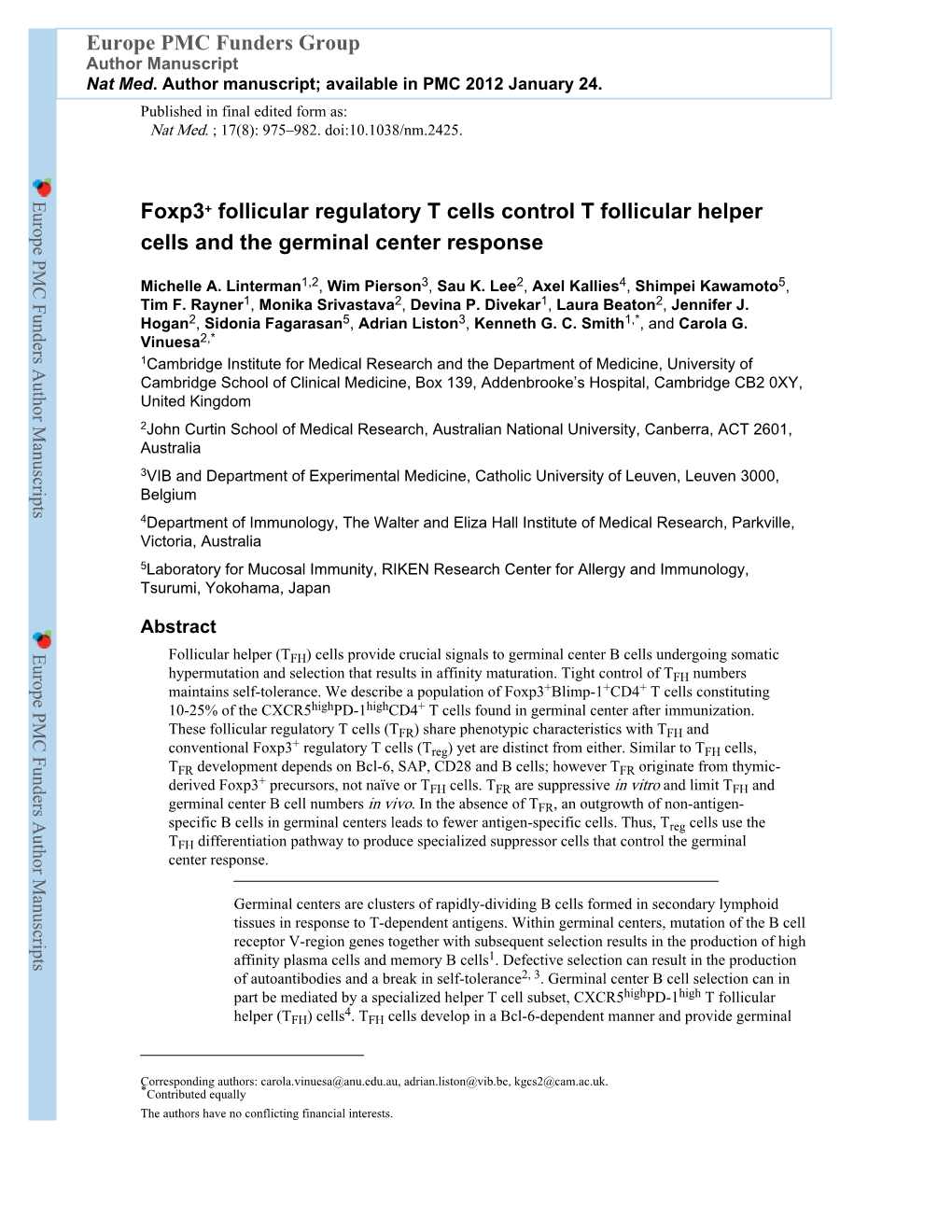 Foxp3+ Follicular Regulatory T Cells Control T Follicular Helper Cells and the Germinal Center Response