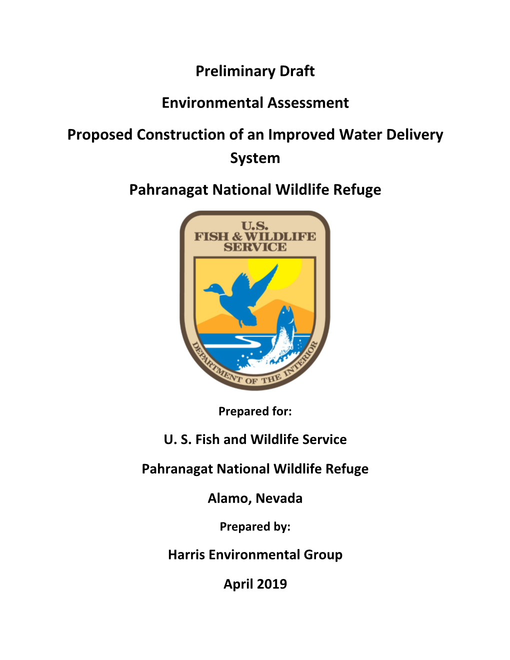 Preliminary Draft Environmental Assessment Proposed Construction of an Improved Water Delivery System Pahranagat National Wildli