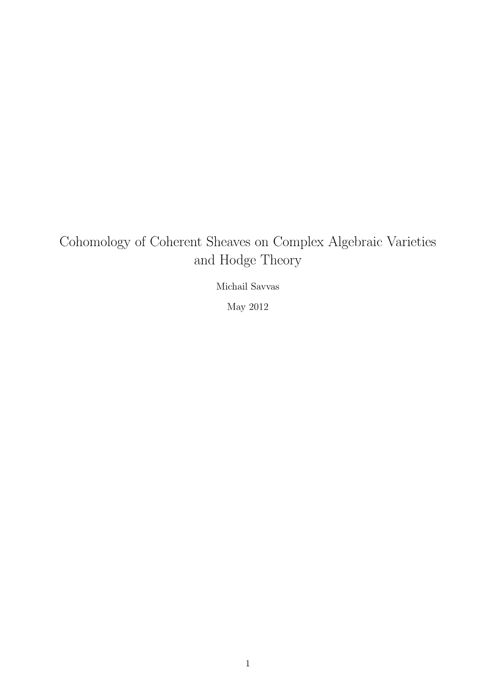 Cohomology of Coherent Sheaves on Complex Algebraic Varieties and Hodge Theory