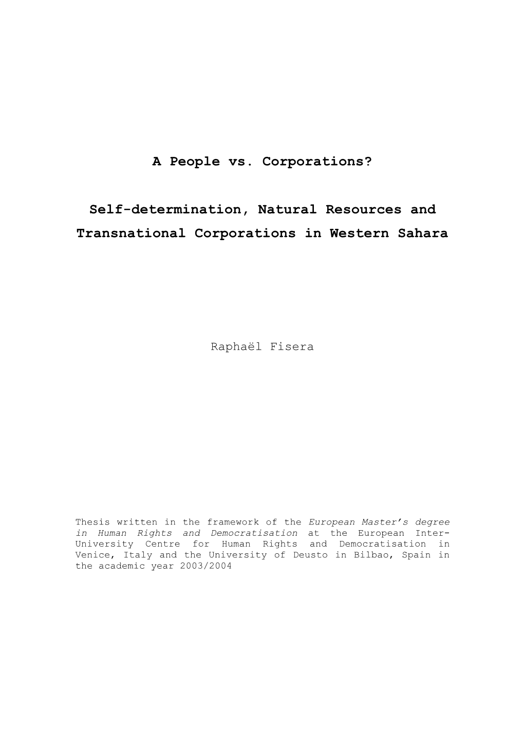 Self-Determination, Natural Resources and Transnational Corporations in Western Sahara