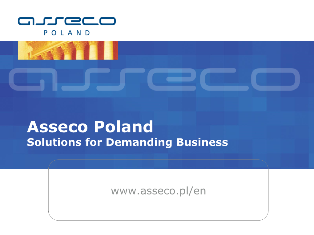 Asseco Poland Solutions for Demanding Business