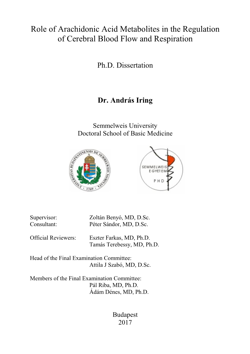 Role of Arachidonic Acid Metabolites in the Regulation of Cerebral Blood Flow and Respiration