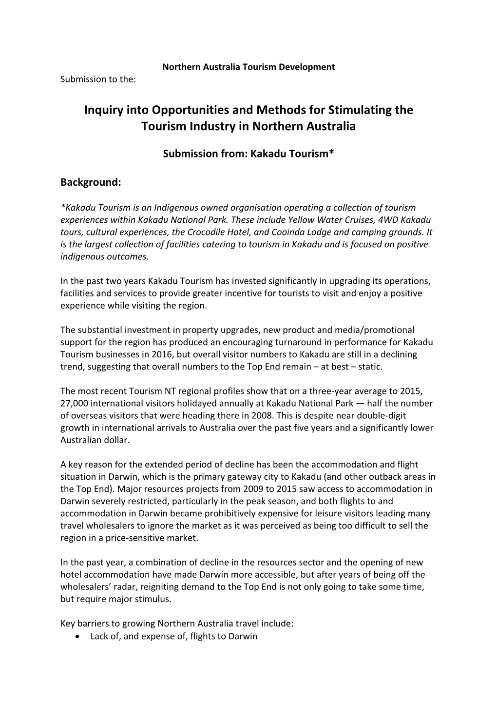 Inquiry Into Opportunities and Methods for Stimulating the Tourism Industry in Northern Australia