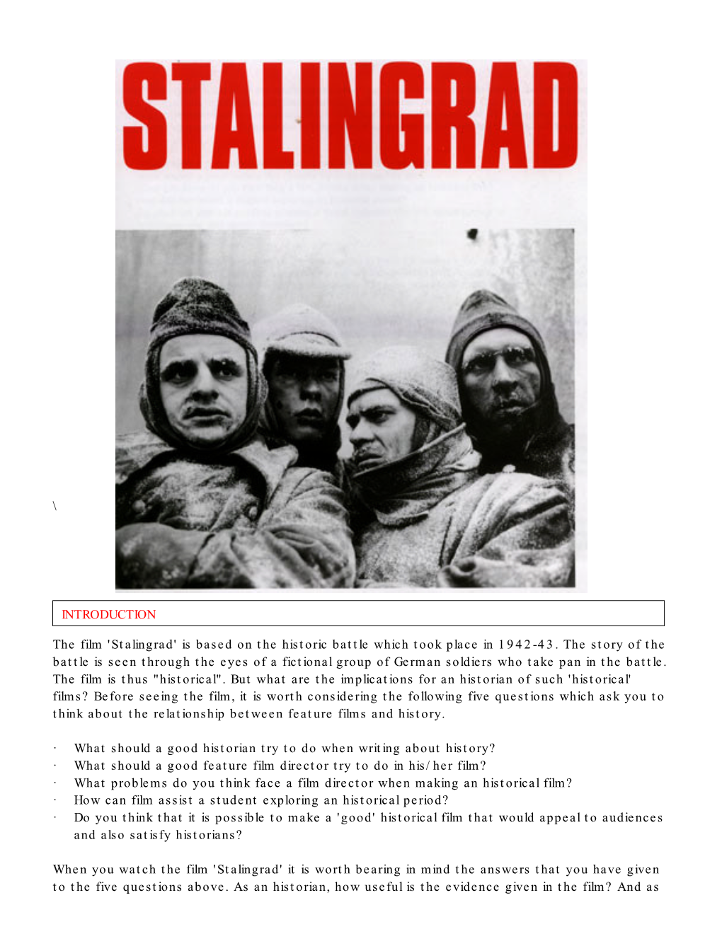 Stalingrad' Is Based on the Historic Battle Which Took Place in 1942-43