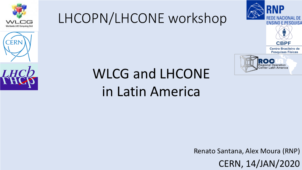 WLCG and LHCONE in Latin America.Pdf