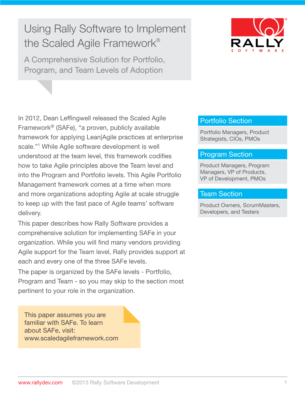 Using Rally Software to Implement the Scaled Agile Framework® a Comprehensive Solution for Portfolio, Program, and Team Levels of Adoption