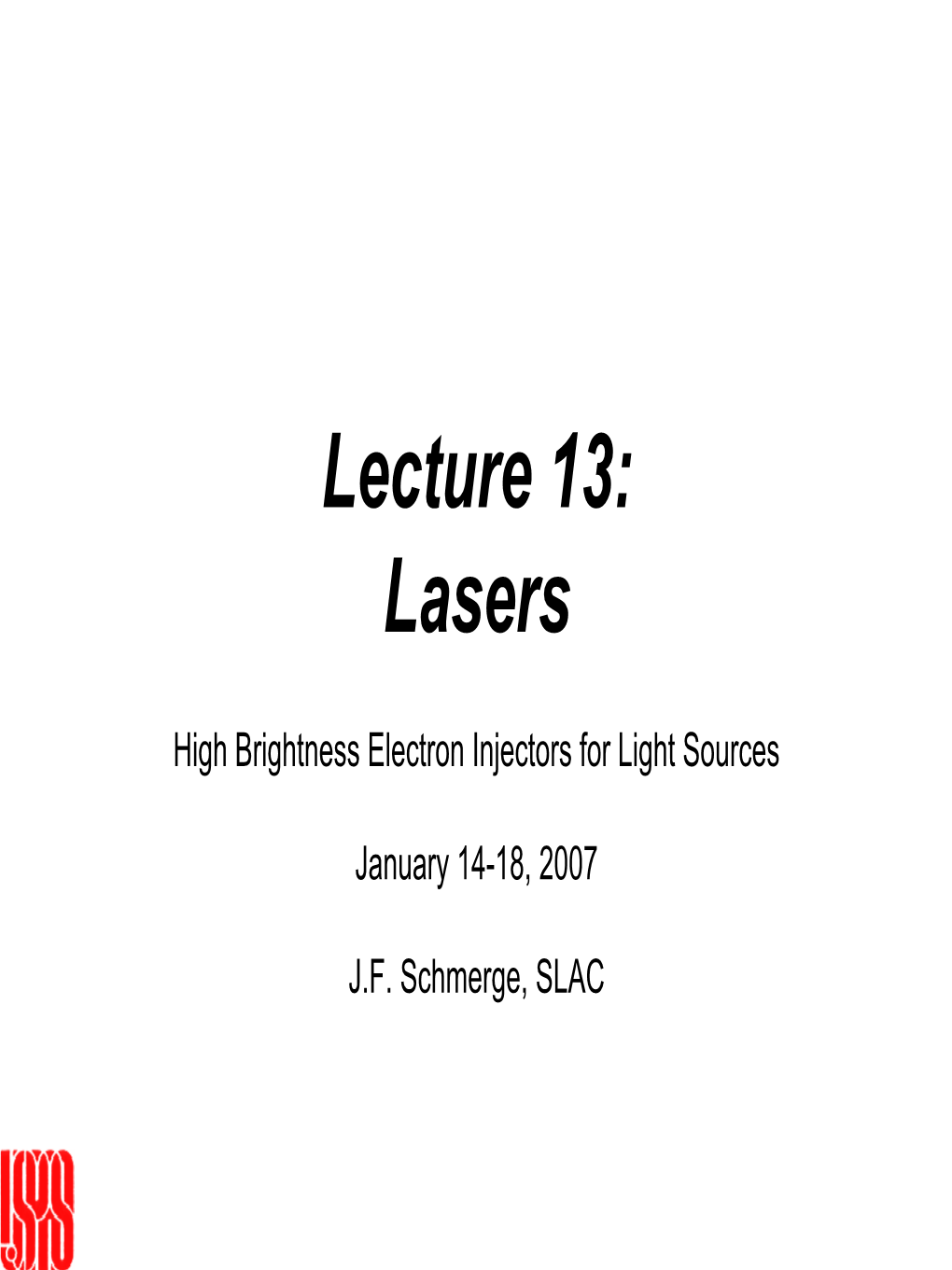 Lecture 13: Lasers