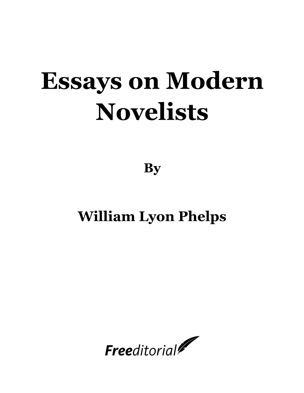 Essays on Modern Novelists