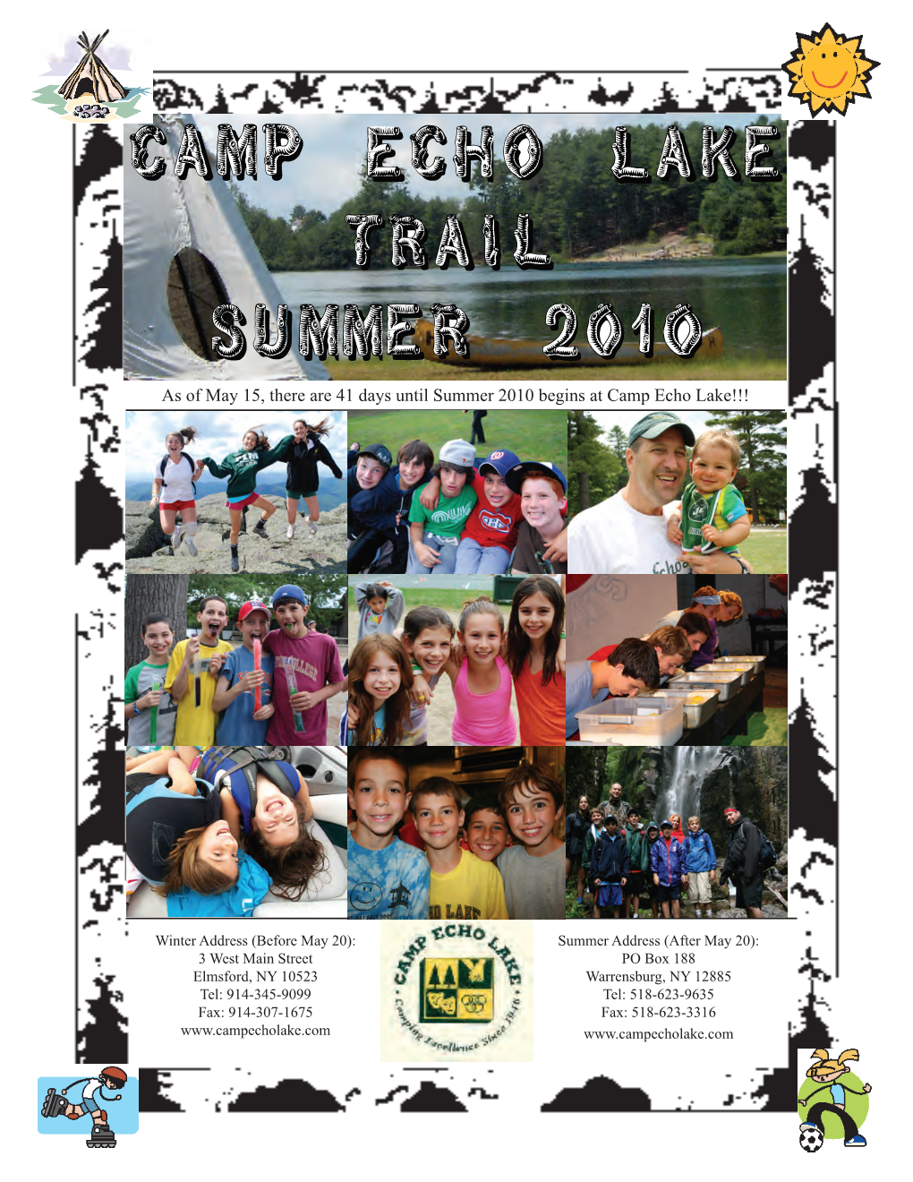 As of May 15, There Are 41 Days Until Summer 2010 Begins at Camp Echo Lake!!!