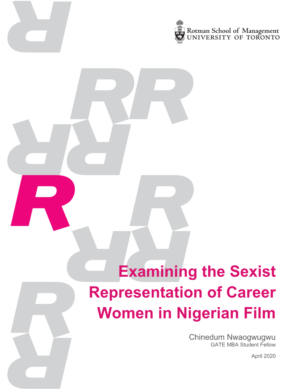 Examining the Sexist Representation of Career Women in Nigerian Film