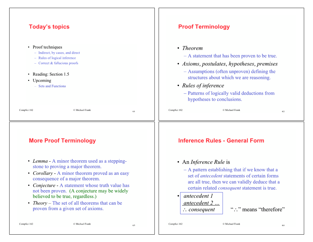 Today's Topics Proof Terminology • Theorem • Axioms, Postulates