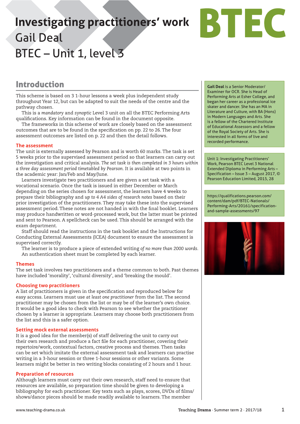 Investigating Practitioners' Work Gail Deal BTEC – Unit 1, Level 3