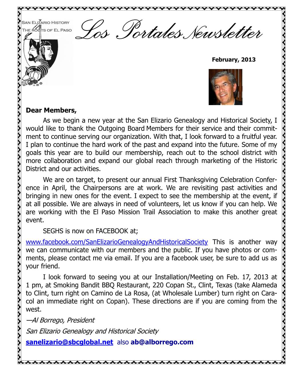 —Al Borrego, President San Elizario Genealogy and Historical Society Sanelizario@Sbcglobal.Net Also Ab@Alborrego.Com