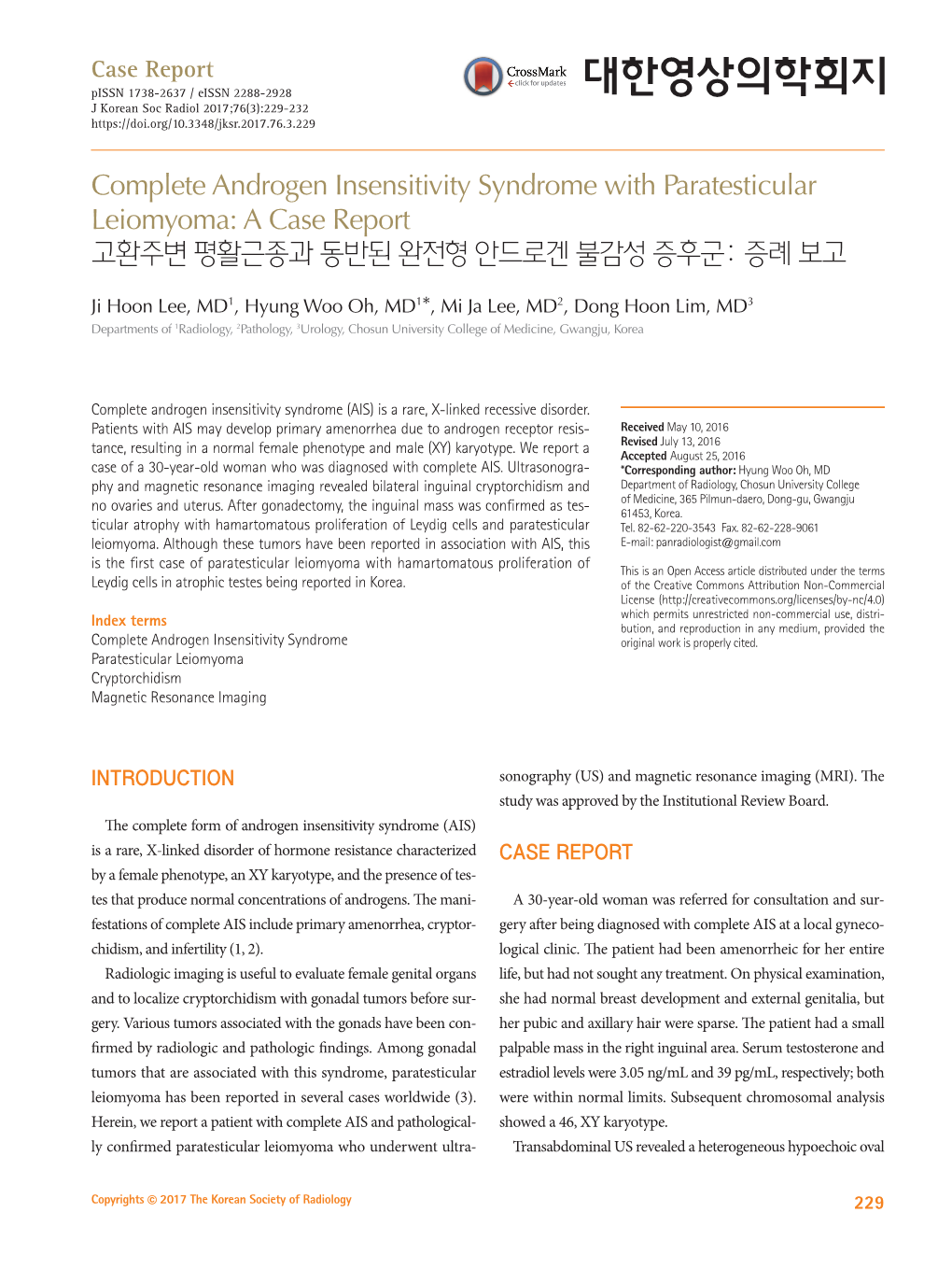 Complete Androgen Insensitivity Syndrome with Paratesticular Leiomyoma: a Case Report 고환주변 평활근종과 동반된 완전형 안드로겐 불감성 증후군: 증례 보고
