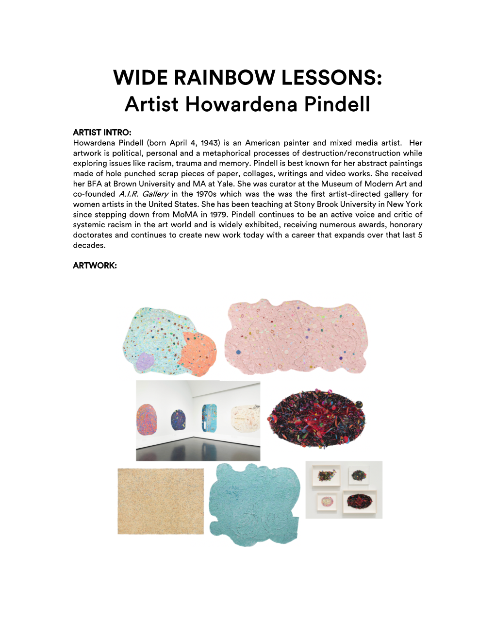 WIDE RAINBOW LESSONS: Artist Howardena Pindell