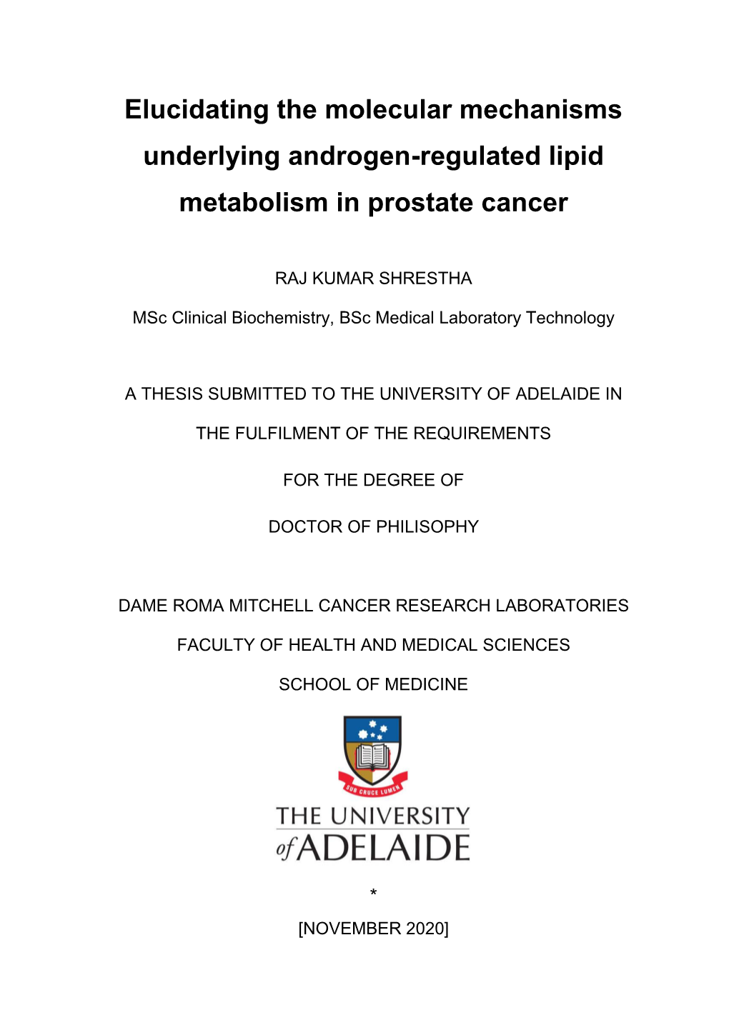 Elucidating the Molecular Mechanisms Underlying Androgen-Regulated Lipid Metabolism in Prostate Cancer