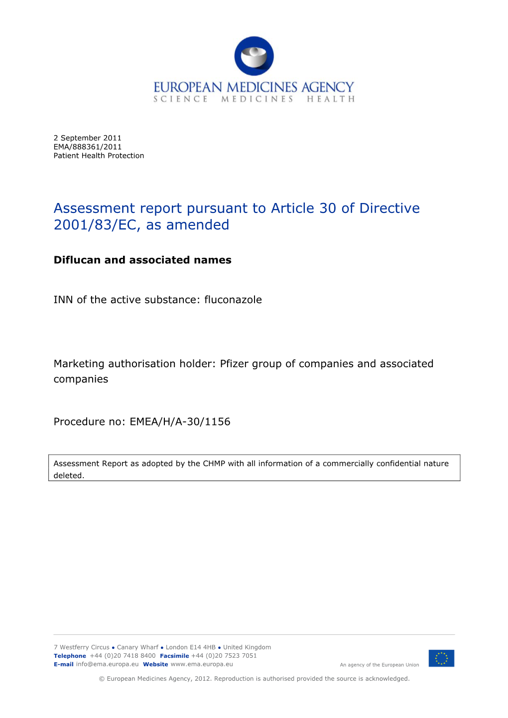 Assessment Report Pursuant to Article 30 of Directive 2001/83/EC, As Amended