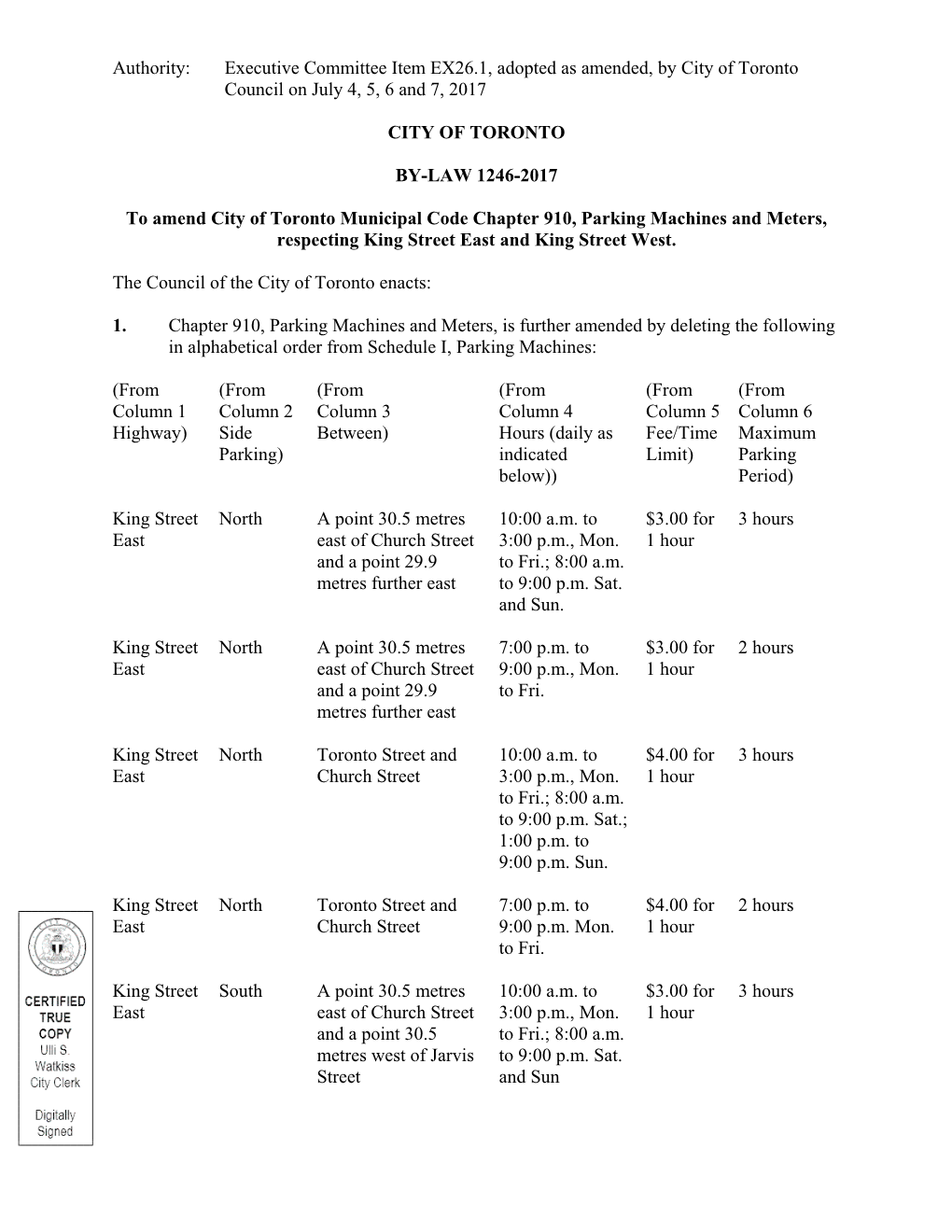 Authority: Executive Committee Item EX26.1, Adopted As Amended, by City of Toronto Council on July 4, 5, 6 and 7, 2017